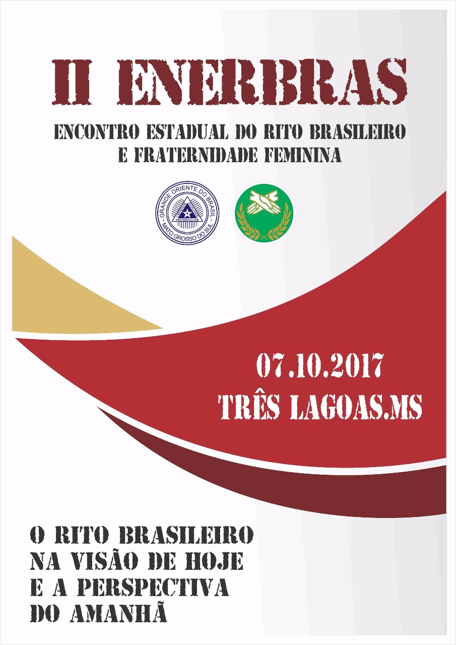 Read more about the article II ENCONTRO ESTADUAL DO RITO BRASILEIRO – II ENERBRAS e FRATERNIDADE FEMININA