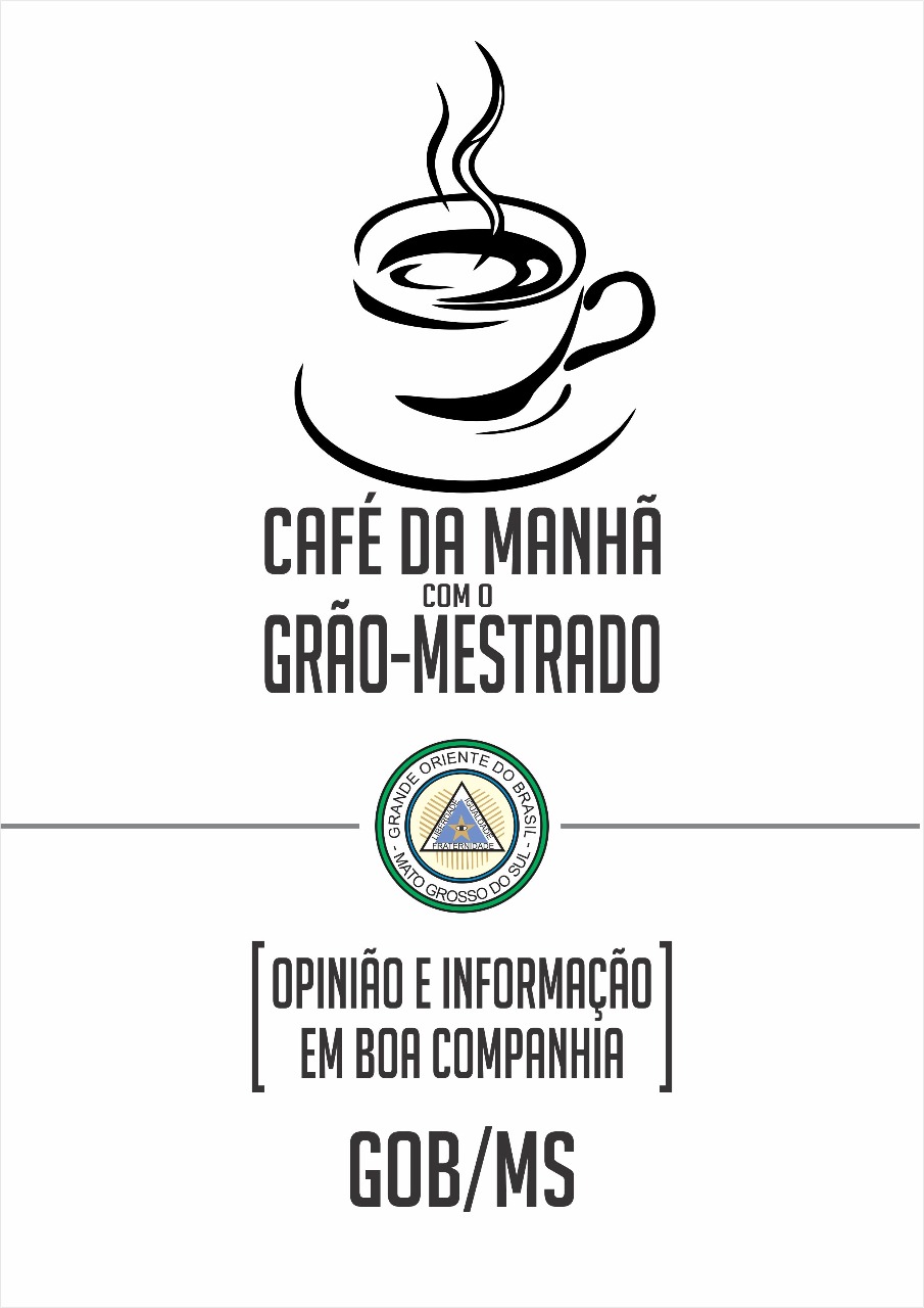 You are currently viewing Café da Manhã com o Grão-Mestrado (03/03/2018)
