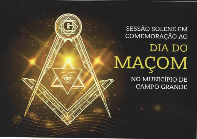 Read more about the article Convite: Sessão Solene em Comemoração ao Dia do Maçom