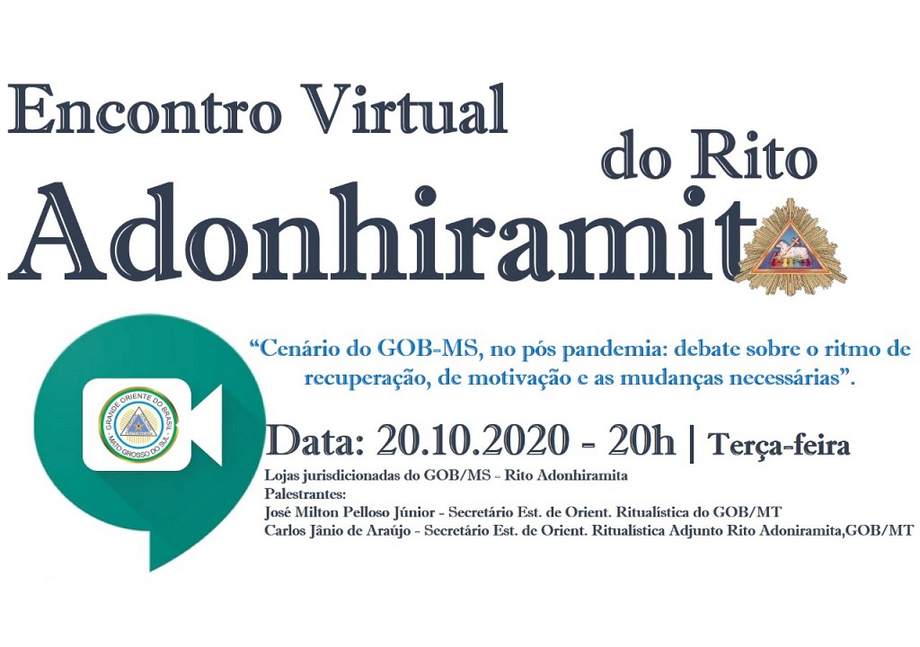 Read more about the article 1º Encontro do Rito Adonhiramita no Mato Grosso do Sul, na modalidade VIRTUAL