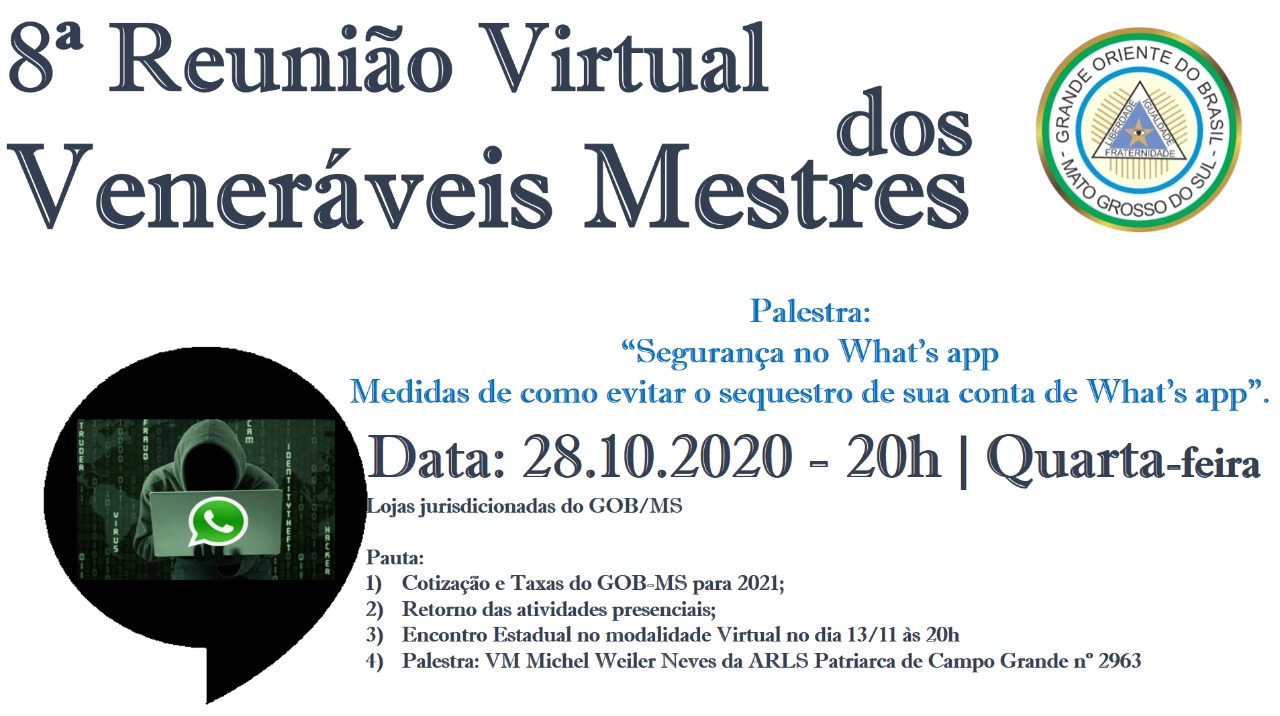 Read more about the article 8ª Reunião de VENERÁVEIS do GOB-MS em 2020, na modalidade VIRTUAL