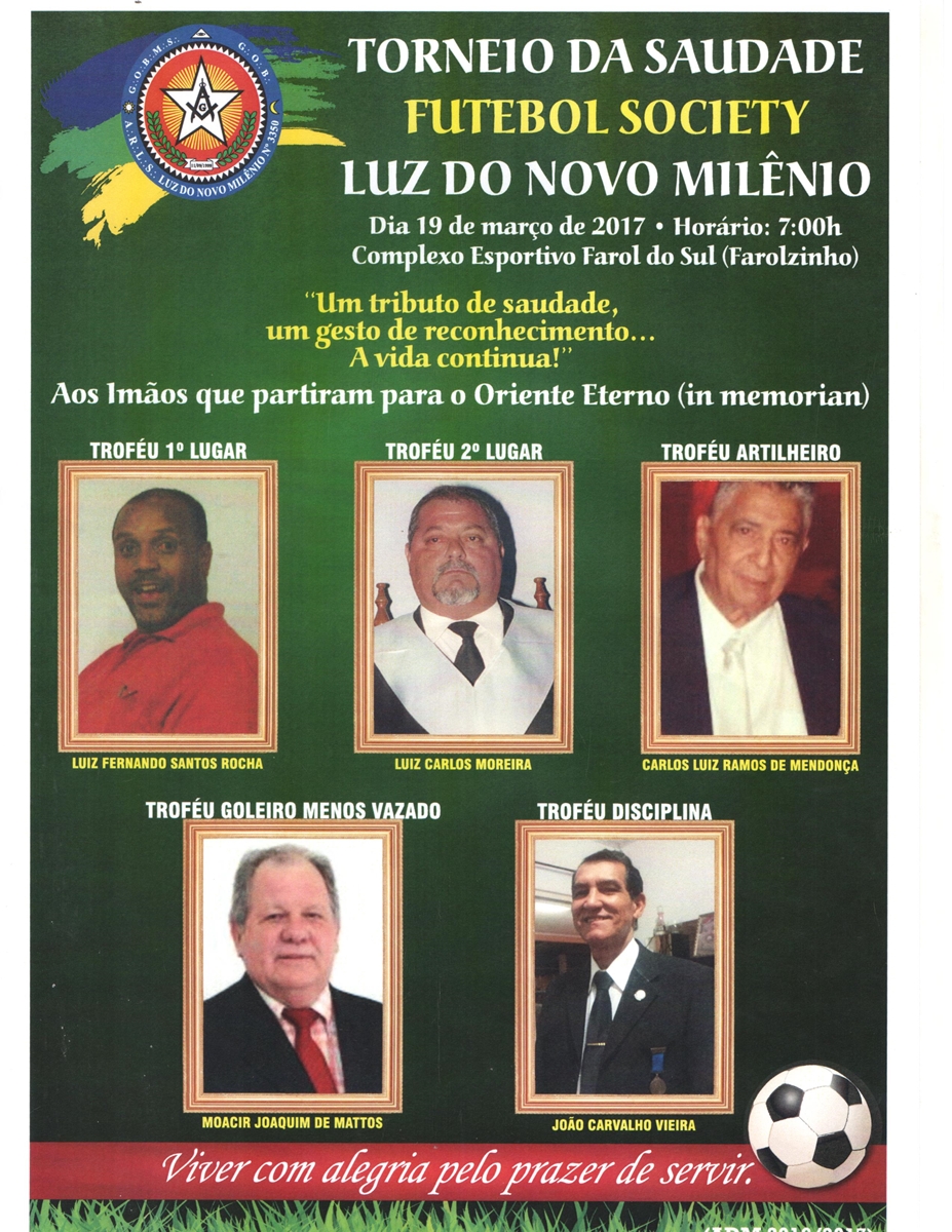 Read more about the article Torneio da Saudade ARLS Luz do Novo Milênio, 3350