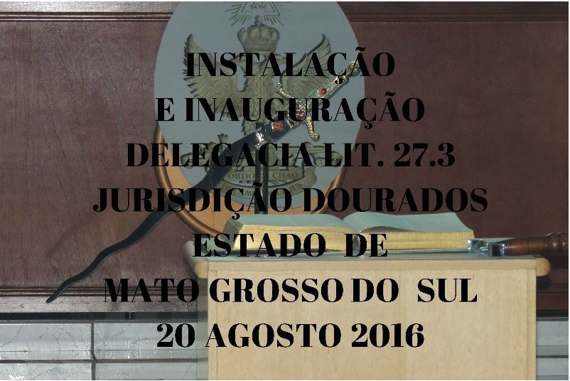 You are currently viewing Instalação e Inauguração da Delegacia Litúrgica nº 27.3 – jurisdição de Dourados Estado/MS