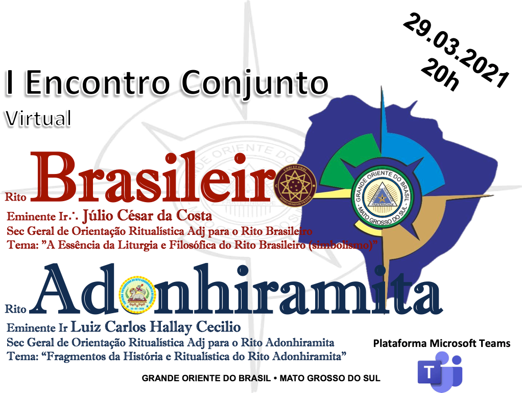 Read more about the article I Encontro Conjunto Virtual do Rito Adonhiramita e do Rito Brasileiro no GOB-MS em 2021