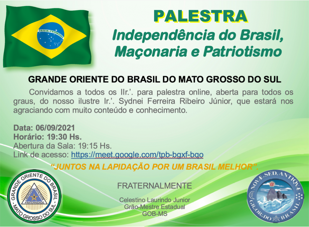 You are currently viewing PALESTRA: Independência do Brasil, Maçonaria e Patriotismo