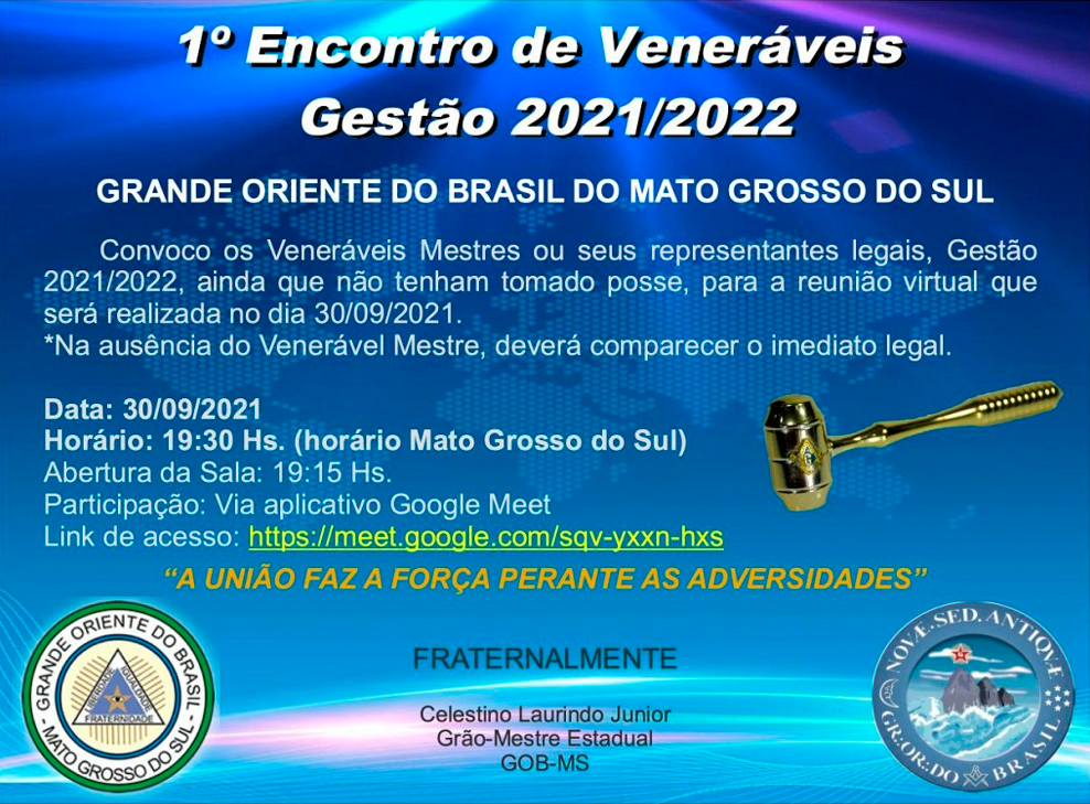 Read more about the article 1º Encontro de Veneráveis Mestres – Gestão 2021/2022