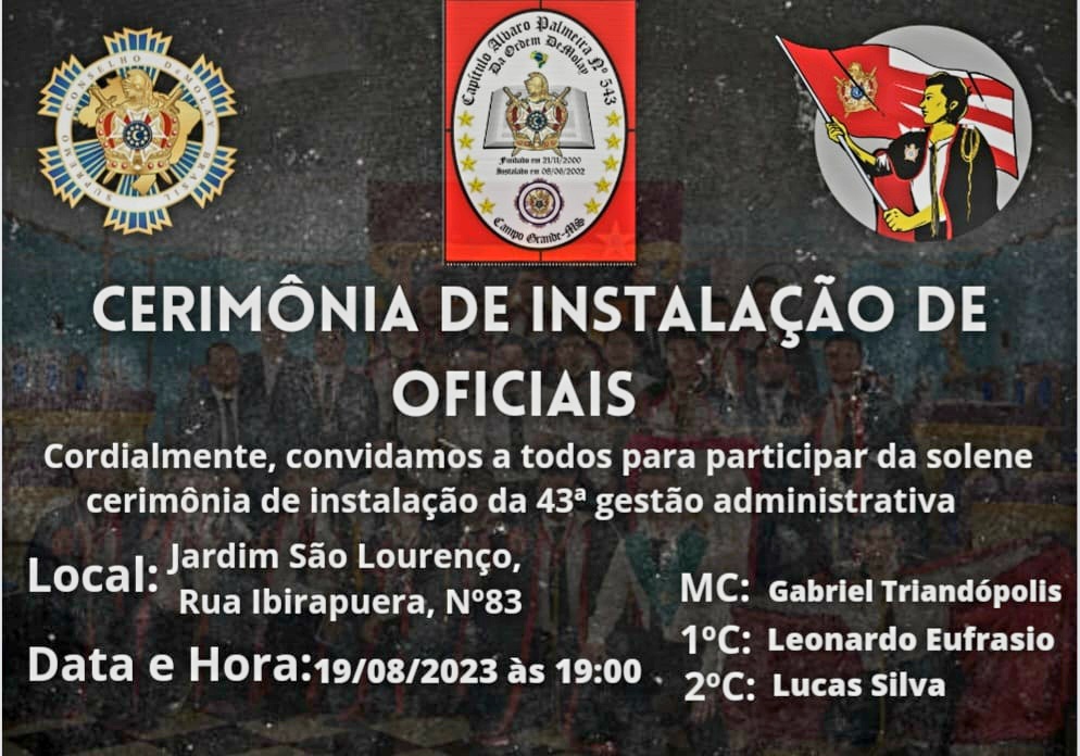 You are currently viewing Cerimônia de Instalação – Capítulo Álvaro Palmeira – Campo Grande MS – 19/08/2023